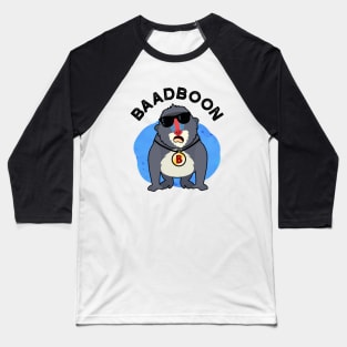 Baadboon Funny Bad Baboon Pun Baseball T-Shirt